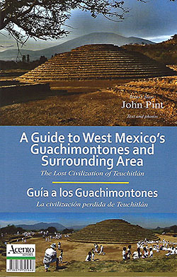 Guide to the Guachimontones by John  Pint